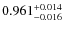 $0.961^{\rm +0.014}_{-0.016}$