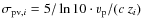 $\sigma_{{\rm pv}, i} = 5/\ln 10 \cdot v_{\rm p}/(c ~ z_i)$
