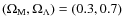 $(\Omega_{\rm M}, \Omega_\Lambda)=(0.3,0.7)$