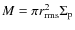 $M = \pi r_{\rm rms}^2 \Sigma_{\rm p}$