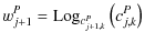 $\displaystyle w_{j+1}^P = {\rm Log}_{c_{j+1,k}^P}\left(c_{j,k}^P\right)$