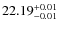 $22.19^{\rm + 0.01}_{- 0.01}$