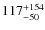 $117^{\rm +154}_{-50}$