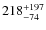 $218^{\rm +197}_{-74}$