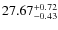 $27.67^{\rm + 0.72}_{- 0.43}$