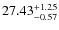 $27.43^{\rm + 1.25}_{- 0.57}$