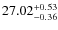 $27.02^{\rm + 0.53}_{- 0.36}$