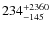 $234^{\rm +2360}_{-145}$