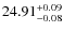 $24.91^{\rm + 0.09}_{- 0.08}$