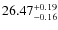 $26.47^{\rm + 0.19}_{- 0.16}$