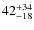 $42^{\rm +34}_{-18}$