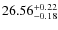$26.56^{\rm + 0.22}_{- 0.18}$