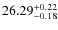 $26.29^{\rm + 0.22}_{- 0.18}$
