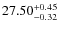 $27.50^{\rm + 0.45}_{- 0.32}$