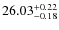 $26.03^{\rm + 0.22}_{- 0.18}$
