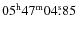 $05^{\rm h}47^{\rm m}04\rlap{.}{^{\rm s}}85$