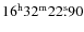 $16^{\rm h}32^{\rm m}22\rlap{.}{^{\rm s}}90$