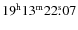 $19^{\rm h}13^{\rm m}22\rlap{.}{^{\rm s}}07$