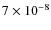 $7 \times 10^{-8}$