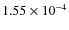 $1.55 \times 10^{-4}$