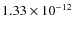 $1.33 \times 10^{-12}$