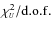 $\chi^2_{\scriptscriptstyle\!U}/{\rm d.o.f.}$