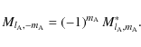 \begin{displaymath}M_{l_{\rm A},-m_{\rm A}}=\left(-1\right)^{m_{\rm A}}M_{l_{\rm A},m_{\rm A}}^{*}.
\end{displaymath}