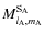 $M_{l_{\rm A},m_{\rm A}}^{\rm S_{\rm A}}$