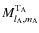 $M_{l_{\rm A},m_{\rm A}}^{\rm T_{\rm A}}$