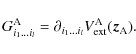 \begin{displaymath}
G_{i_1...i_l}^{\rm A}=\partial_{i_1...i_l} V_{\rm ext}^{\rm A}({\vec z}_{\rm A}) .
\end{displaymath}