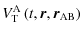 $\displaystyle V_{\rm T}^{\rm A}\left(t,\vec r,\vec r_{\rm AB}\right)$