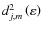 $d^{2}_{j,m}\left(\varepsilon\right)$