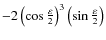 $-2\left(\cos\frac{\varepsilon}{2}\right)^{3}\left(\sin\frac{\varepsilon}{2}\right)$