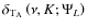 $\delta_{{\rm T}_{\rm A}}\left(\nu,K;\Psi_{L}\right)$