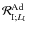 ${\mathcal R}_{{\rm I}; L_{\rm I}}^{\rm Ad}$