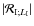 $\vert{\mathcal R}_{{\rm I};L_{\rm I}}\vert$