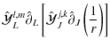 $\displaystyle \hat{\cal Y}^{l,m}_L\hat{\partial}_L\left[\hat{\cal Y}^{j,k}_J\hat{\partial}_J\left(\frac{1}{r}\right)\right]$