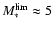 $M_{\ast}^{{\rm lim}} \approx5$
