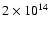 $2\times10^{14}$