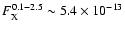 $F^{\rm0.1-2.5}_{\rm X}\sim5.4\times10^{-13}$
