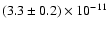 $(3.3 \pm 0.2)\times10^{-11} $
