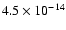 $4.5 \times 10^{-14}$