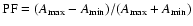 ${\rm PF}=(A_{\max}-A_{\min})/(A_{\max}+A_{\min})$