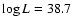 $\log{L} = 38.7$