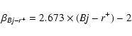 \begin{displaymath}
\beta_{{\rm\it Bj}-r^+} = 2.673 \times ({\rm\it Bj} - r^+) - 2
\end{displaymath}