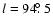 $l = 94\hbox{$.\!\!^\circ$ }5$