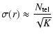 $\displaystyle \sigma(r)
\approx \frac{N_{\rm tel}}{\sqrt{K}}$