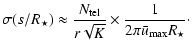 $\displaystyle \sigma(s/R_\star)
\approx \frac{N_{\rm tel}}{r\sqrt{K}} \times
\frac{1}{2\pi \bar{u}_{\max} R_\star} \cdot$