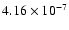 $4.16\times10^{-7}$