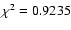 $\chi^2 = 0.9235$